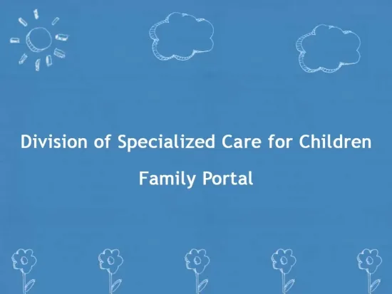 text, "Division of Specialized Care for Children Family Portal" on a blue background with doodle drawings in the background