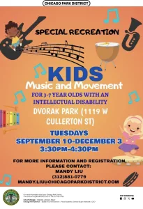 Flyer for Chicago Park District Special Recreation Music and Movement sessions for children ages 3-7 at Dvorak Park. The free sessions are on Tuesdays through Dec. 3 from 3:30 to 4:30 p.m.