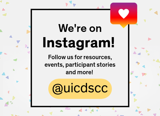 Graphic announcing, "We're on Instagram!" There is confetti and @uicdscc is in bright yellow.