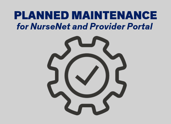 The text, "Planned Maintenance for NurseNet and Provider Portal" with a gear illustration